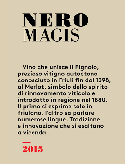 Nero Magis Friuli Colli Orientali